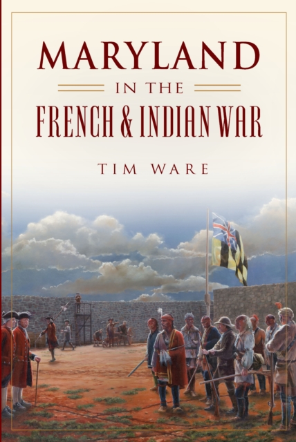 Maryland in the French & Indian War, EPUB eBook
