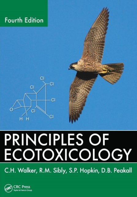 Principles of Ecotoxicology, Paperback / softback Book