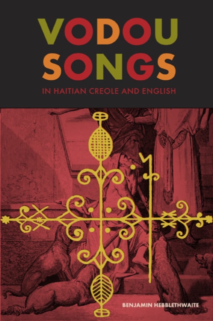 Vodou Songs in Haitian Creole and English, Paperback / softback Book