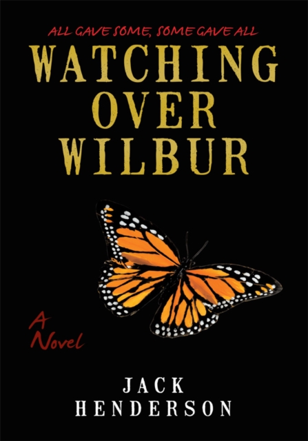 Watching over Wilbur : A Novel, EPUB eBook