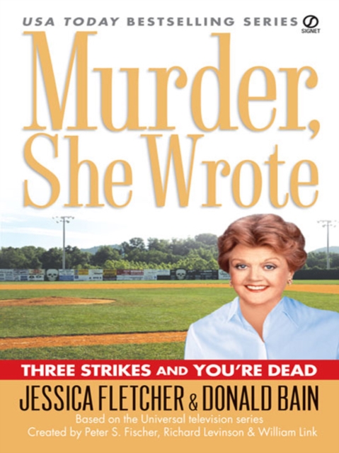 Murder, She Wrote: Three Strikes and You're Dead, EPUB eBook