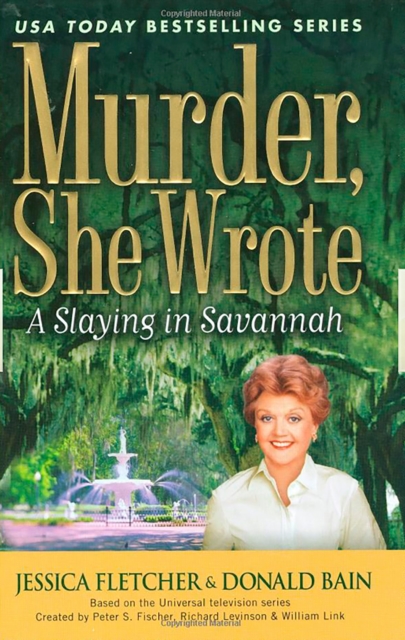 Murder, She Wrote: A Slaying in Savannah, EPUB eBook