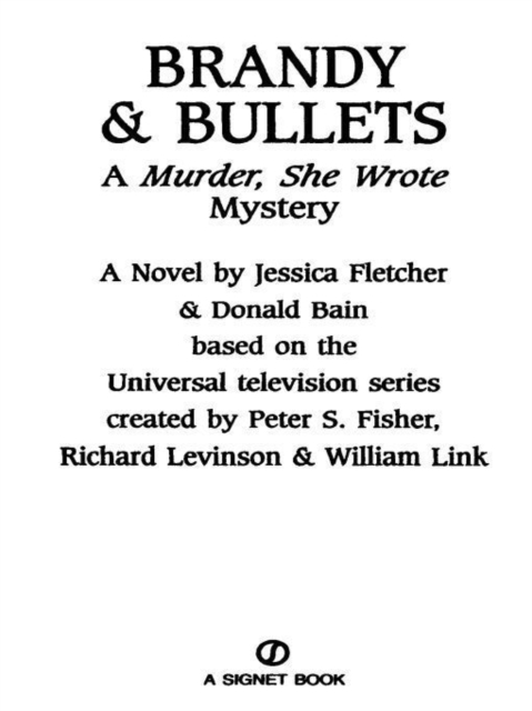 Murder, She Wrote: Brandy and Bullets, EPUB eBook