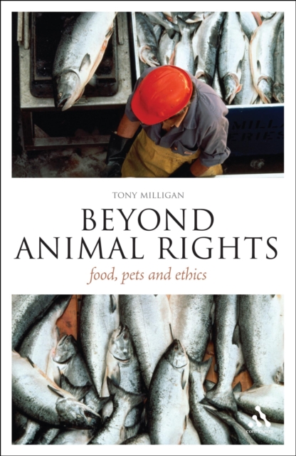 Beyond Animal Rights : Food, Pets and Ethics, PDF eBook