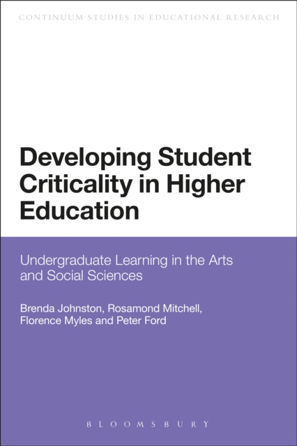 Developing Student Criticality in Higher Education : Undergraduate Learning in the Arts and Social Sciences, EPUB eBook