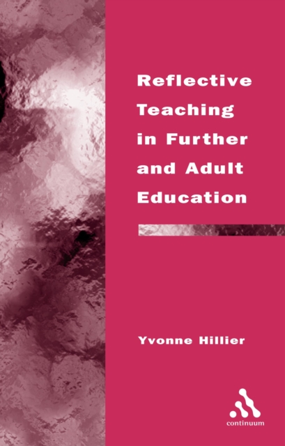 Reflective Teaching in Further and Adult Education, PDF eBook