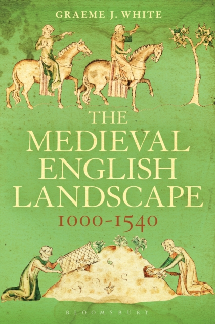 The Medieval English Landscape, 1000-1540, PDF eBook