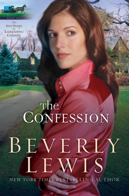 The Confession (Heritage of Lancaster County Book #2), EPUB eBook