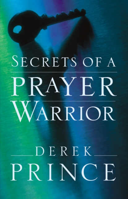 Secrets of a Prayer Warrior, EPUB eBook