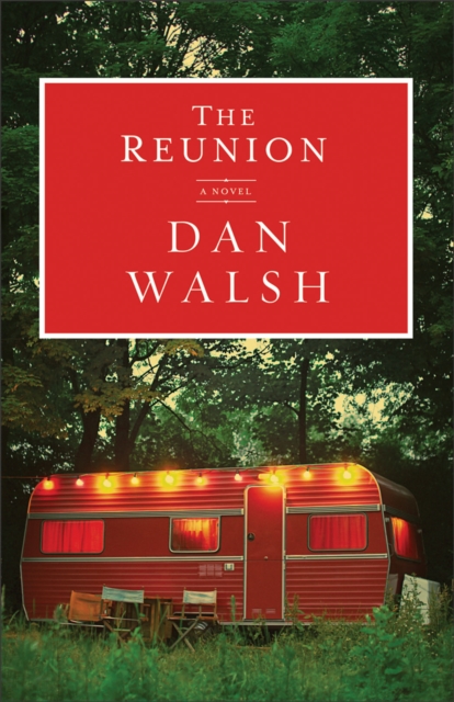 The Reunion : A Novel, EPUB eBook