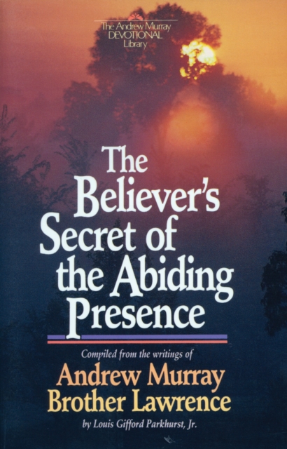 The Believer's Secret of the Abiding Presence, EPUB eBook