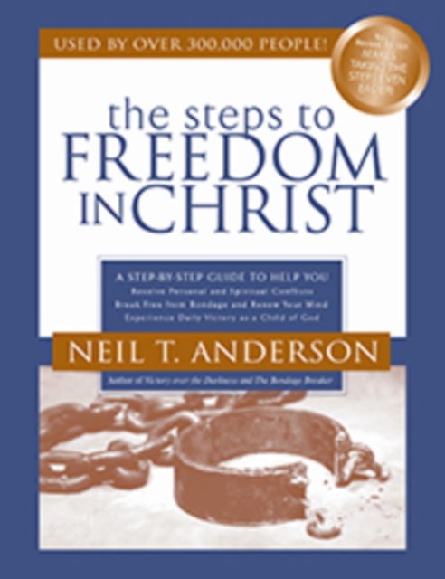 The Steps to Freedom in Christ Study Guide : A Step-By-Step Guide To Help You, EPUB eBook