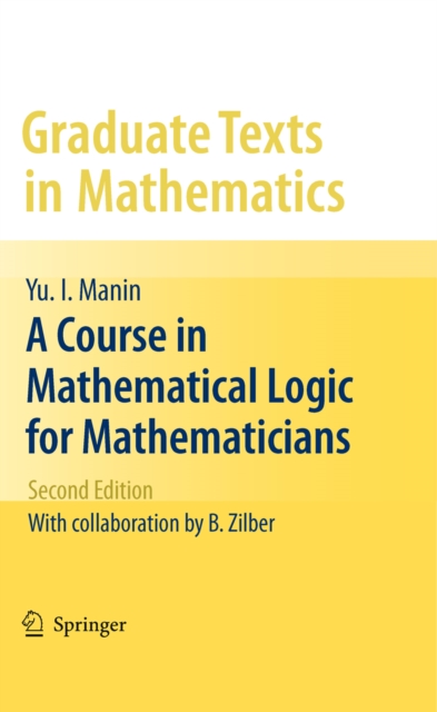 A Course in Mathematical Logic for Mathematicians, PDF eBook