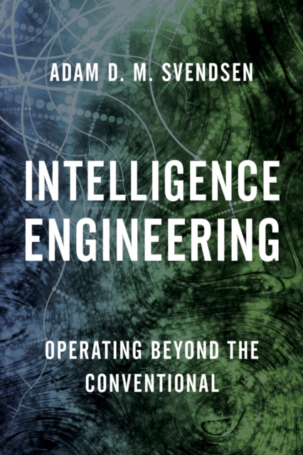 Intelligence Engineering : Operating Beyond the Conventional, EPUB eBook