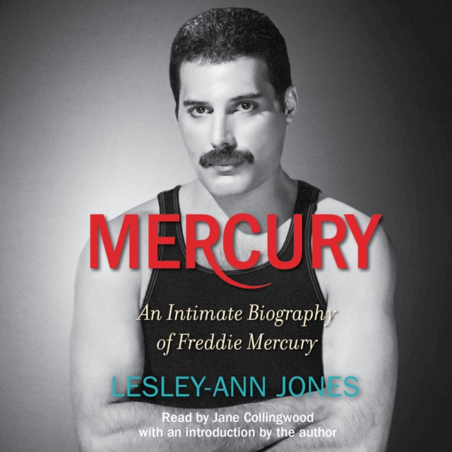 Mercury : An Intimate Biography of Freddie Mercury, eAudiobook MP3 eaudioBook