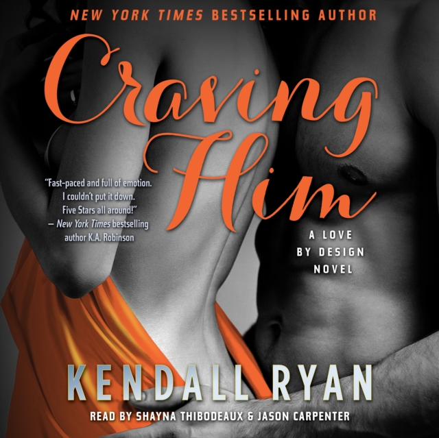 Craving Him : A Love By Design Novel, eAudiobook MP3 eaudioBook