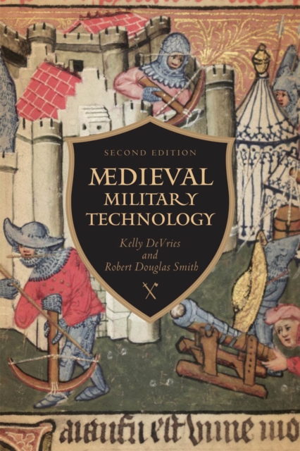 Medieval Military Technology, Second Edition, PDF eBook
