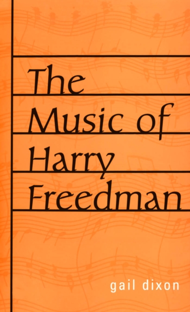 The Music of Harry Freedman, PDF eBook