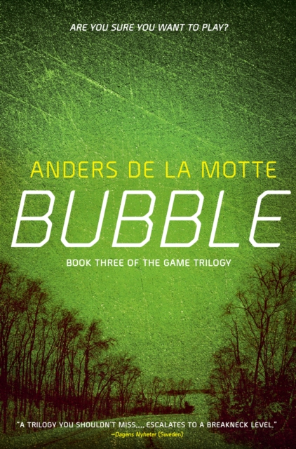 Bubble : The Game Trilogy Book 3, EPUB eBook