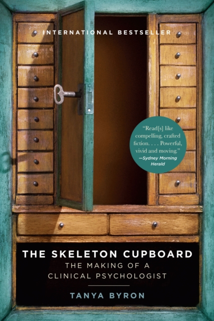 The Skeleton Cupboard : The Making of a Clinical Psychologist, EPUB eBook