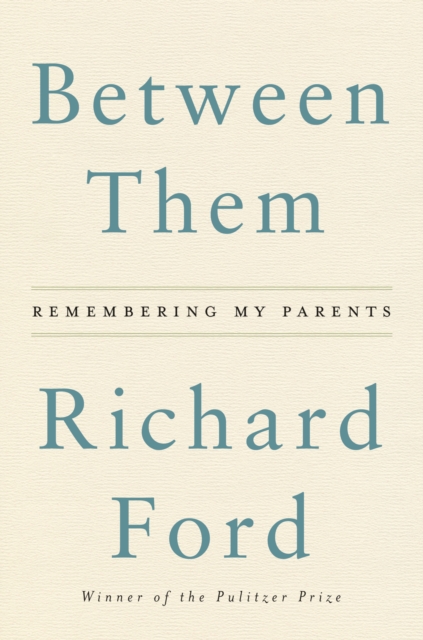 Between Them : Remembering My Parents, EPUB eBook