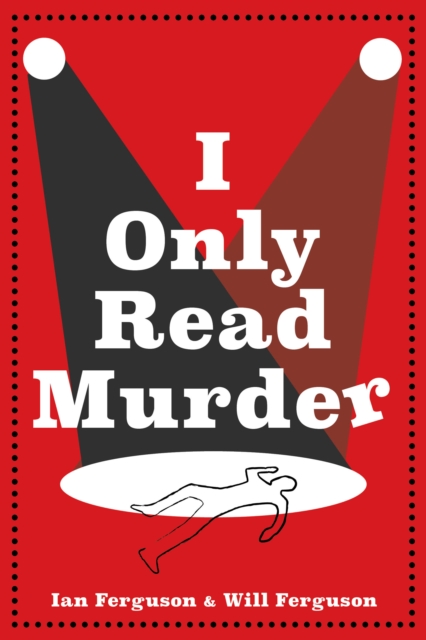 I Only Read Murder : A Novel, EPUB eBook