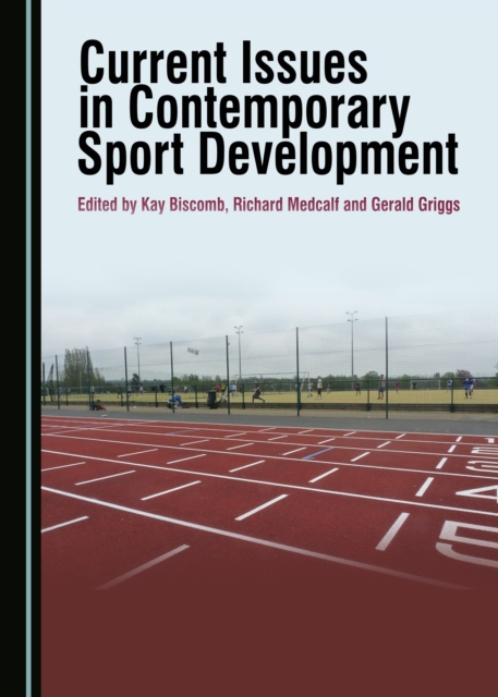 None Current Issues in Contemporary Sport Development, PDF eBook
