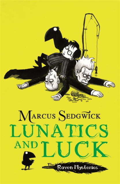 Raven Mysteries: Lunatics and Luck : Book 3, Paperback / softback Book