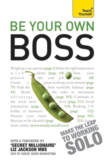Be Your Own Boss : How to start doing what you love: a guide to being a successful solo enterpreneur, EPUB eBook