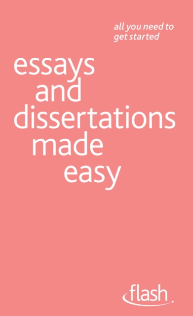 Essays and Dissertations Made Easy: Flash, EPUB eBook