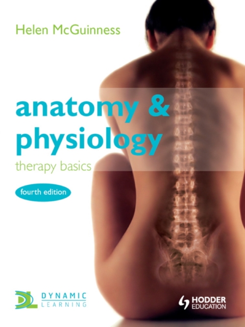 Anatomy & Physiology: Therapy Basics                                  Fourth Edition, EPUB eBook