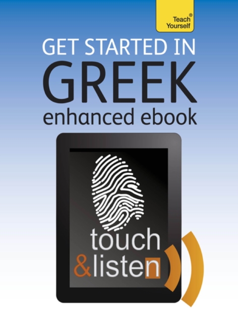 Get Started in Beginner's Greek: Teach Yourself : Audio eBook, EPUB eBook