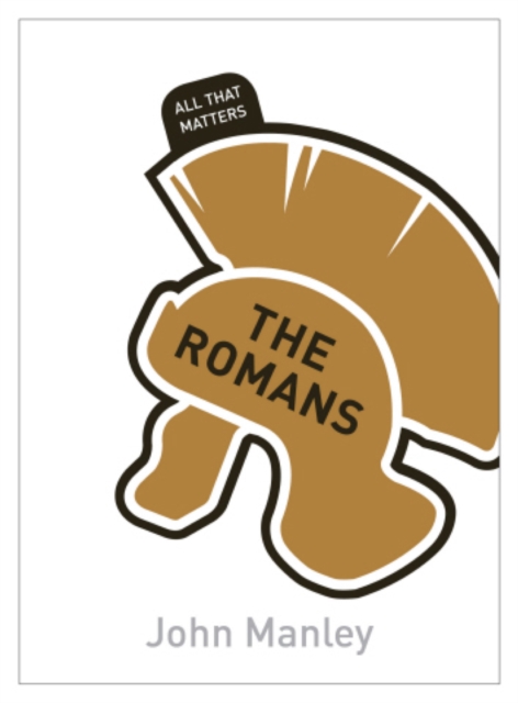 The Romans: All That Matters, EPUB eBook