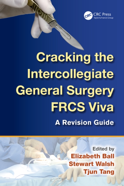 Cracking the Intercollegiate General Surgery FRCS Viva : A Revision Guide, PDF eBook