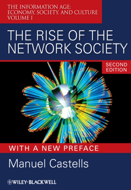 The Rise of the Network Society, With a New Preface, PDF eBook