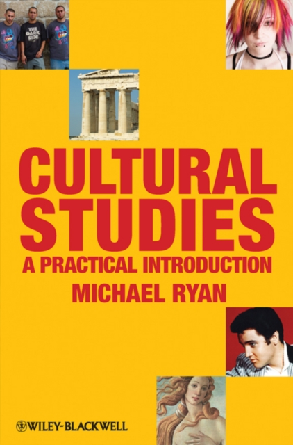 Cultural Studies : A Practical Introduction, PDF eBook