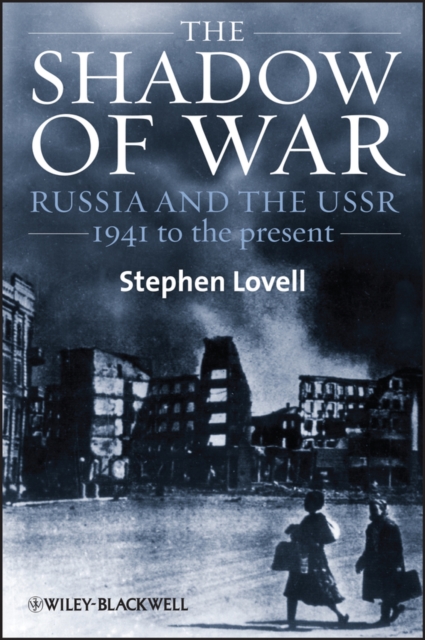 The Shadow of War : Russia and the USSR, 1941 to the present, EPUB eBook