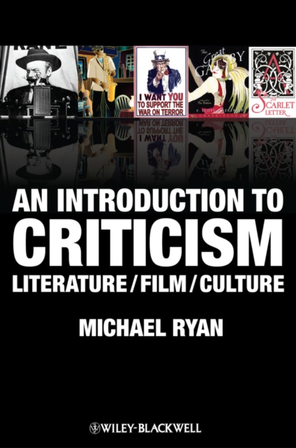 An Introduction to Criticism : Literature - Film - Culture, EPUB eBook