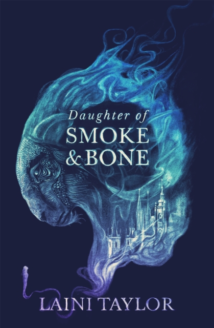 Daughter of Smoke and Bone : Enter another world in this magical SUNDAY TIMES bestseller, EPUB eBook