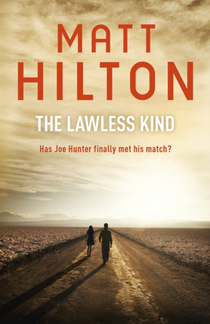 The Lawless Kind : The ninth Joe Hunter thriller, EPUB eBook
