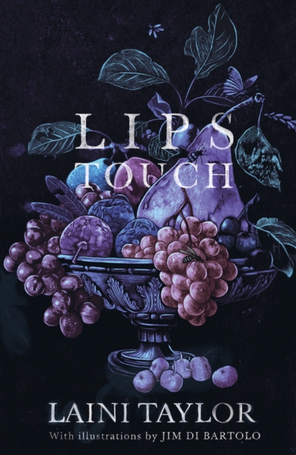 Lips Touch : An award-winning gothic fantasy short story collection, Paperback / softback Book