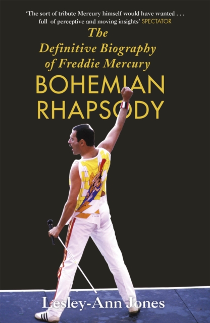 Bohemian Rhapsody : The Definitive Biography of Freddie Mercury, Paperback / softback Book