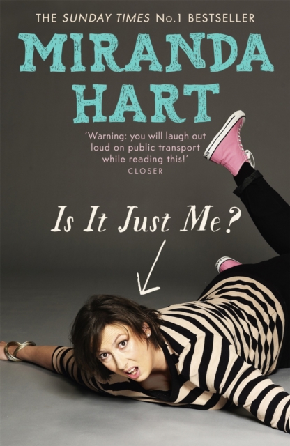 Is It Just Me? : The hilarious Sunday Times Bestseller, EPUB eBook