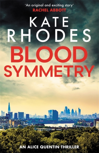 Blood Symmetry : Alice Quentin 5, Paperback / softback Book