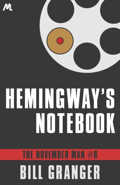 Hemingway's Notebook : The November Man Book 6, EPUB eBook