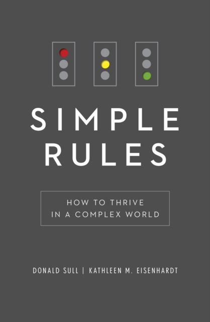 Simple Rules : How to Thrive in a Complex World, EPUB eBook