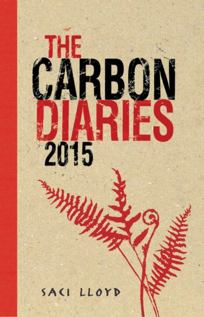 The Carbon Diaries 2015 : Book 1, EPUB eBook