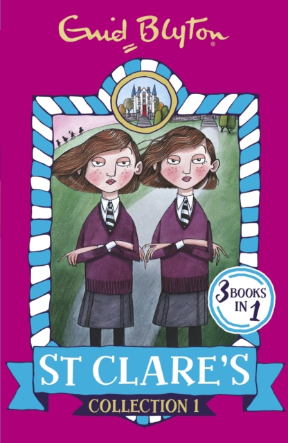 St Clare's Collection 1 : Books 1-3, EPUB eBook