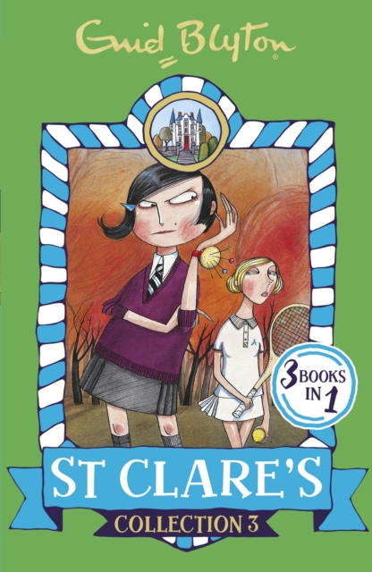 St Clare's Collection 3 : Books 7-9, EPUB eBook