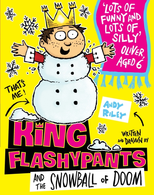 King Flashypants and the Snowball of Doom : Book 5, EPUB eBook